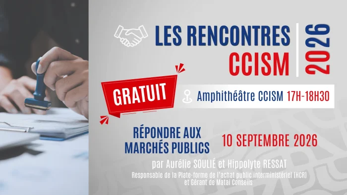 Les rencontres CCISM : répondre à un marché public